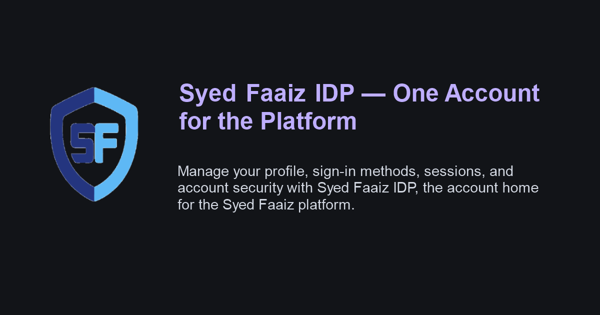 Syed Faaiz IDP — One Account for the Platform
